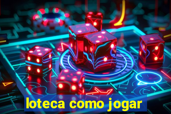 loteca como jogar